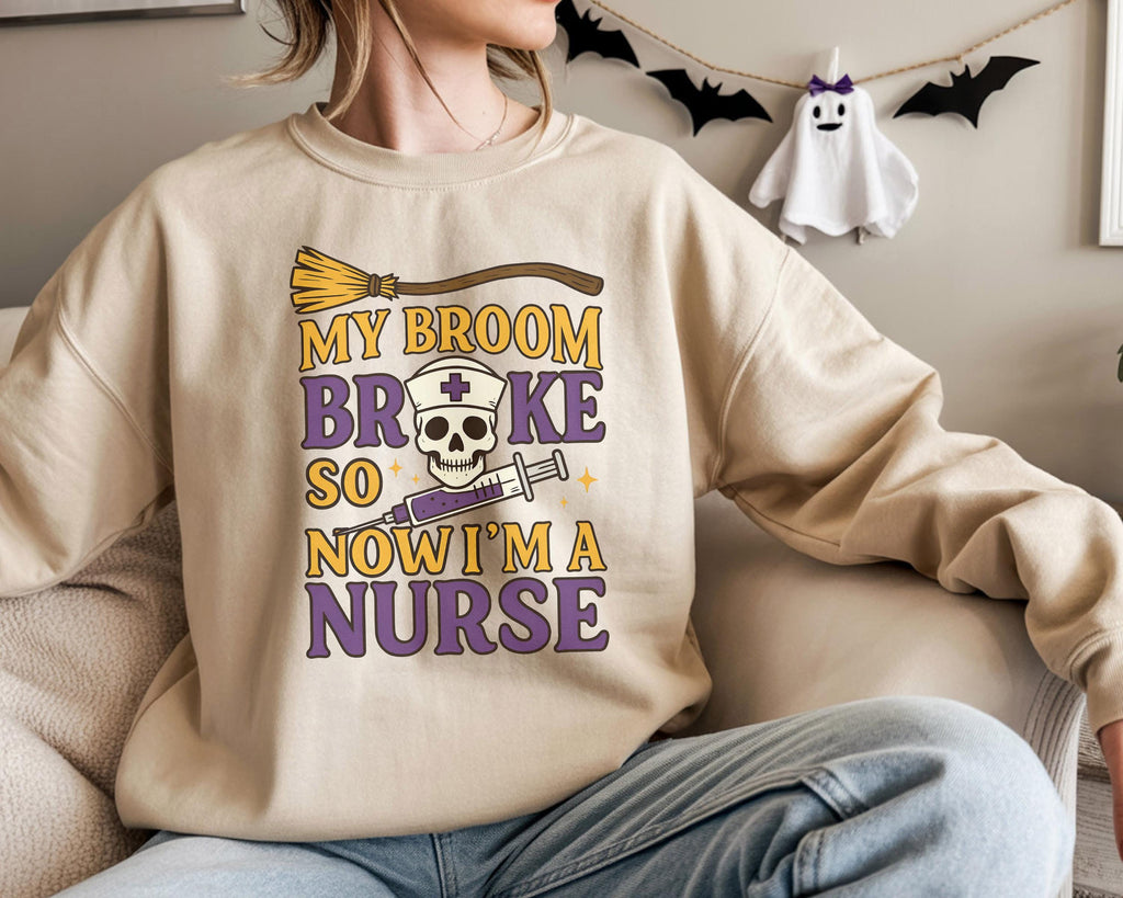 My Broom Broke So Now I am Nurse Halloween Sweatshirt, Halloween Nurse Medical Lab, Nurse Spooky , Nurse Halloween Boo Boo Crew