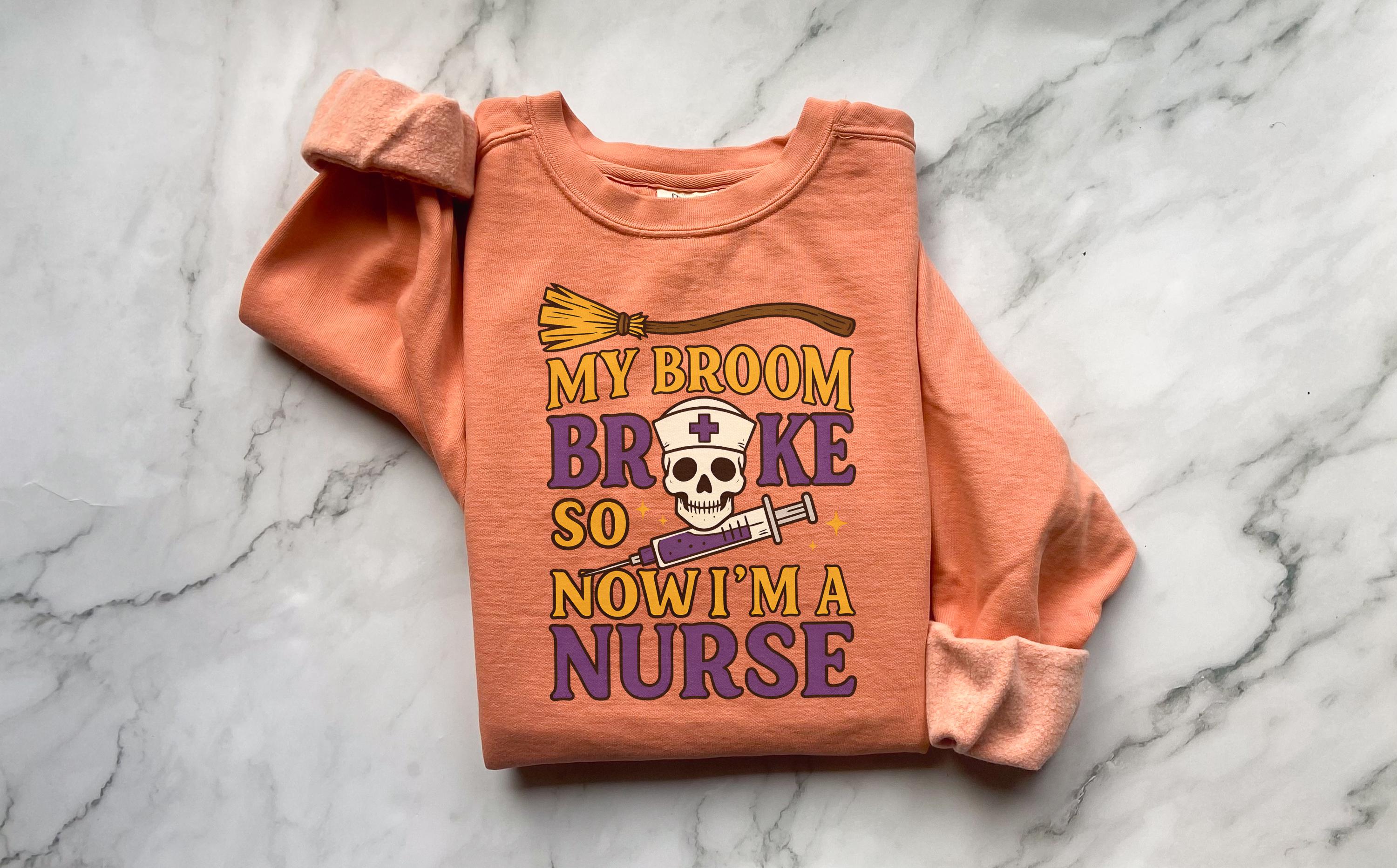 My Broom Broke So I am a nurse Halloween Nurse Sweatshirt, Spooky RN Fall Top Cozy Autumn Pullover, Cute Retro Gift for Nurse