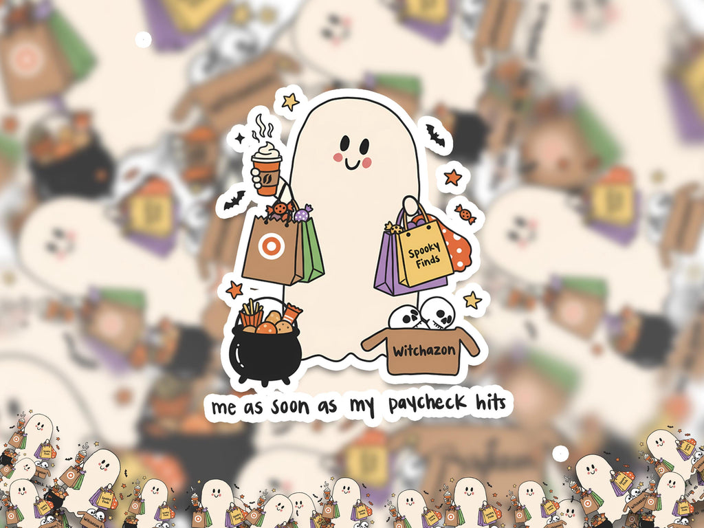 Me As Soon As My Paycheck Hits Sticker, Cute ghost shopping Halloween Vinyl Decal