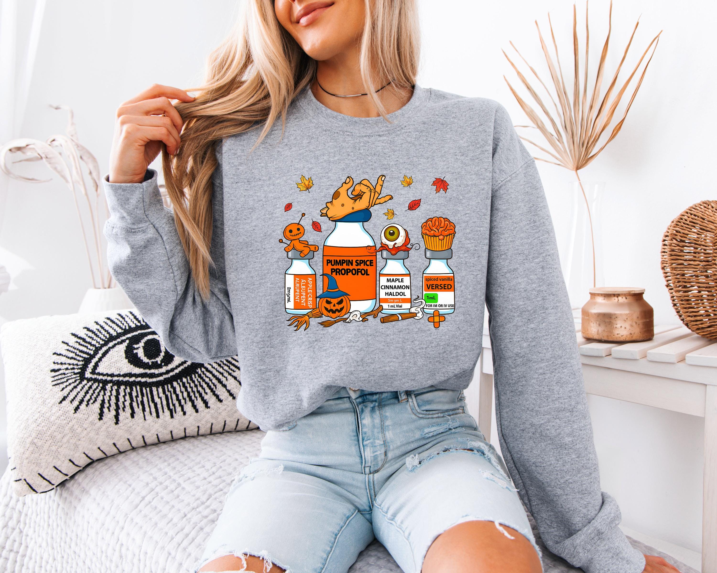 Halloween Nurse Sweatshirt, Gift For Nurse, RN,  Nurse Pills Shirt, Pumpkin Spice Propofol, Spooky Season Nurse Tee