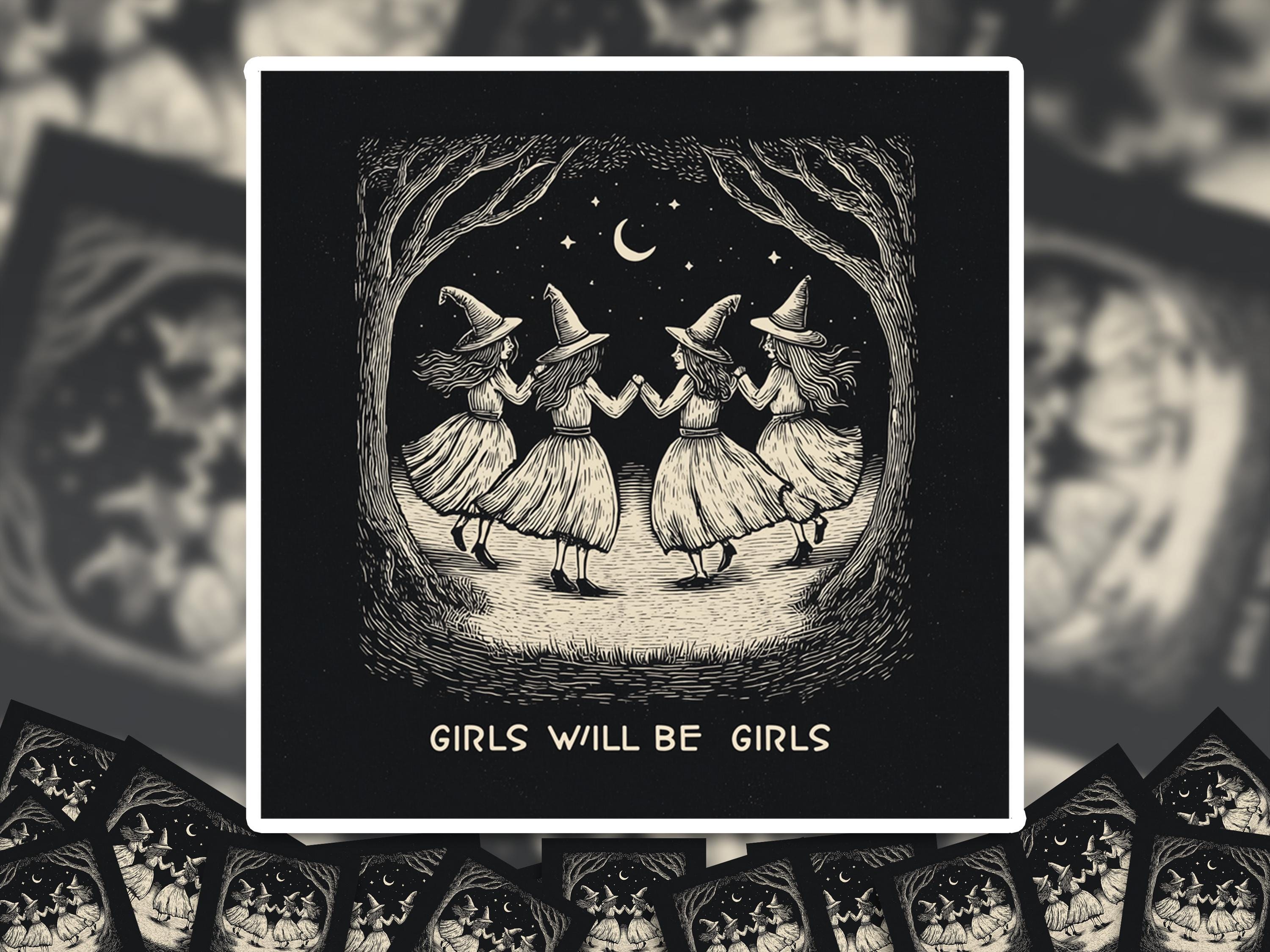Girls Will Be Girls Sticker, Girls Will Be Girls Decal, Retro Sisterhood Magic Vinyl