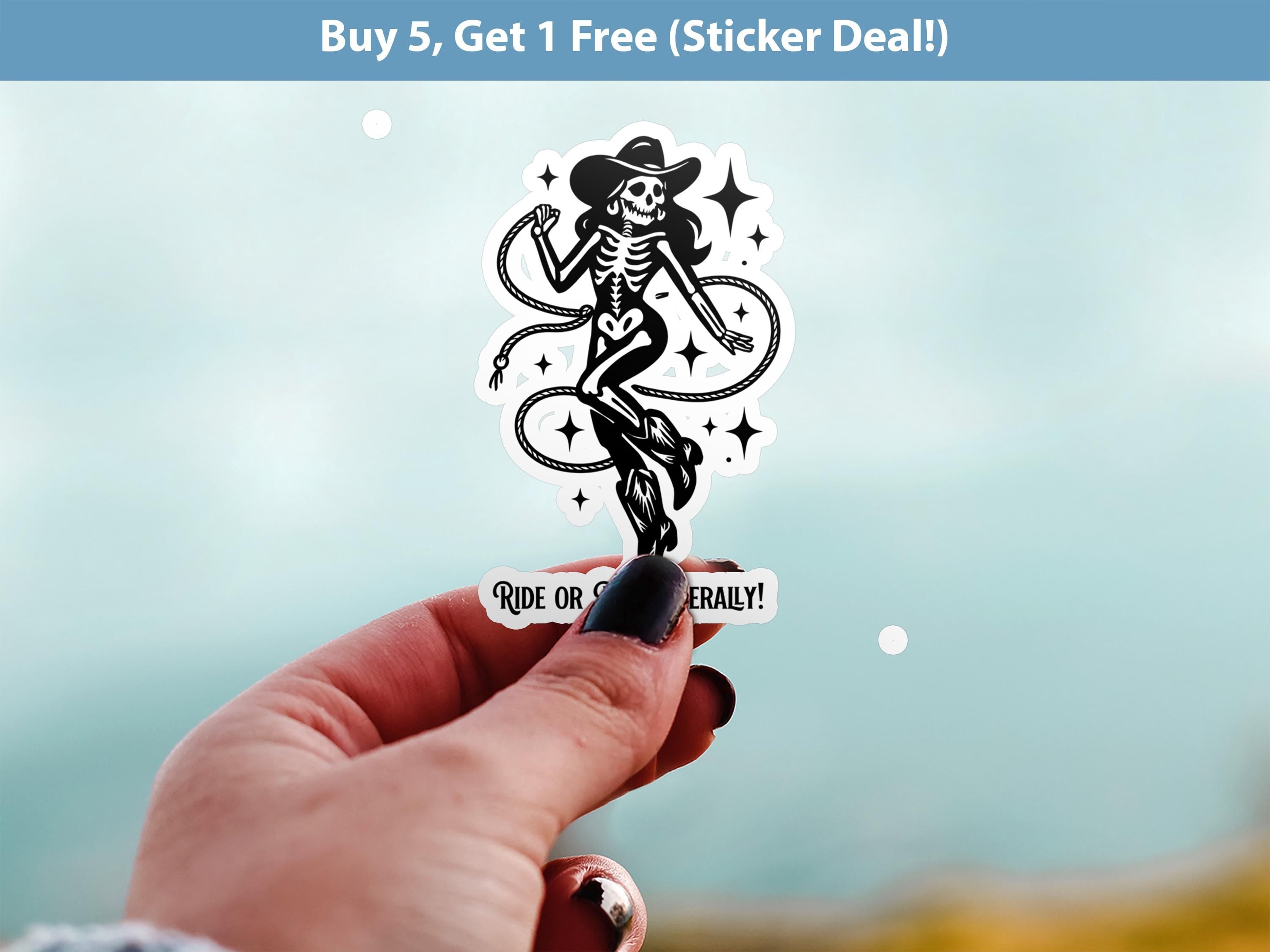 Ride or die literally Sticker, Cowgirl Skeleton Halloween Decal, Vintage Witchy Gift