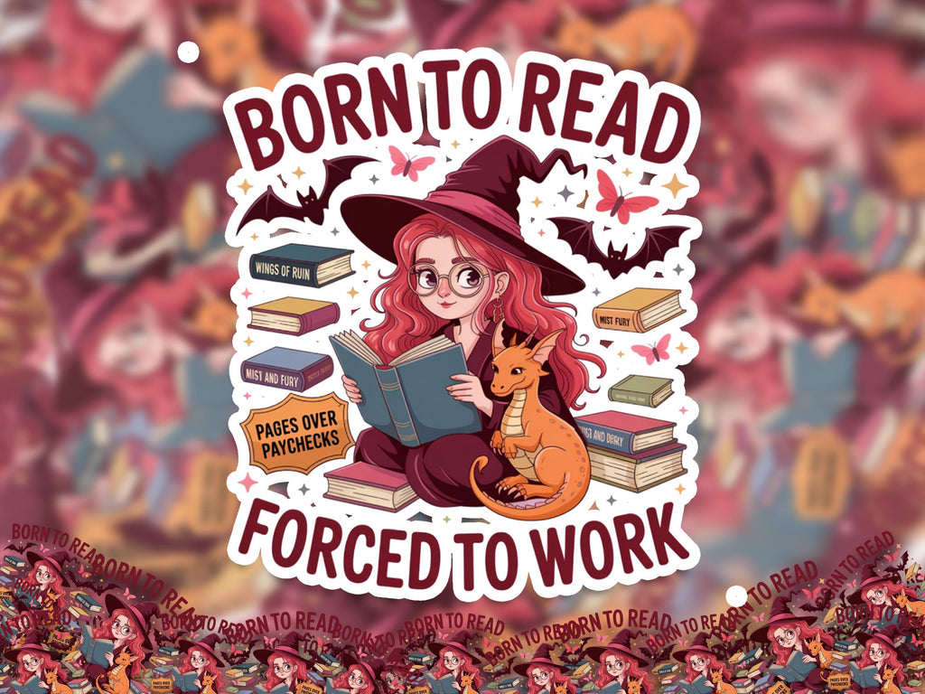 Born To Read Forced To Work Sticker, Cute Witch Book Lover Halloween Vinyl Decal